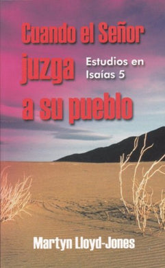 Cuando el Señor juzga a su pueblo | Martyn Lloyd Jones | Editorial Peregrino