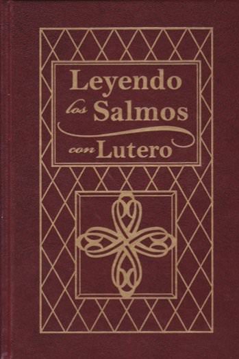 Leyendo los Salmos con Lutero | Martín Lutero | Editorial Concordia