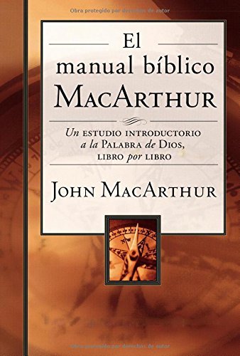 El Manual Bíblico MacArthur | John MarcArthur | Grupo Nelson | PalabraInspirada.com