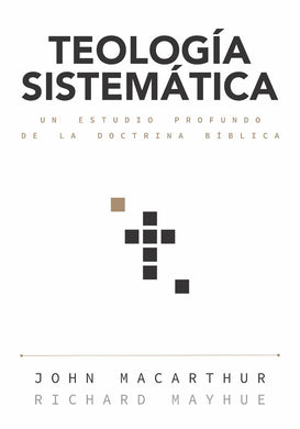 Teología Sistemática (MacArthur) | John MacArthur | Editorial Portavoz