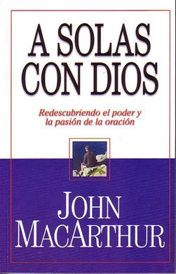 A solas con Dios de venta en Colombia | John MacArthur | Mundo Hispano 