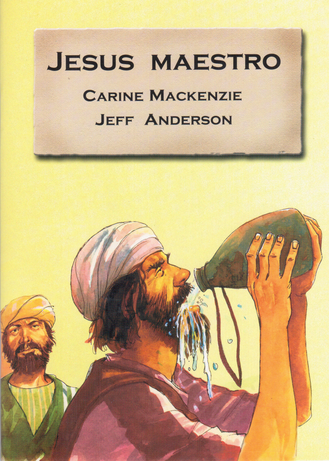 Jesús maestro | Carine Mackenzie | Editorial sendas antiguas