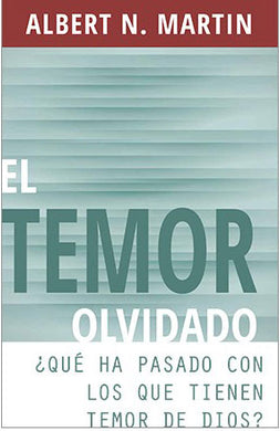 El temor olvidado | Albert Martin | Publicaciones Aquila 