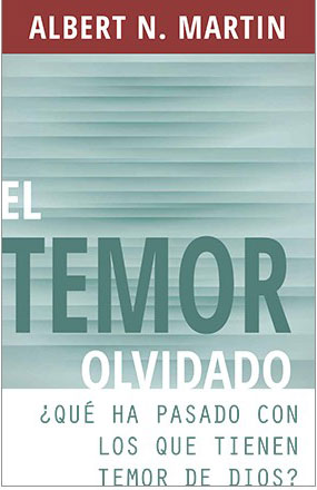 El temor olvidado | Albert Martin | Publicaciones Aquila 