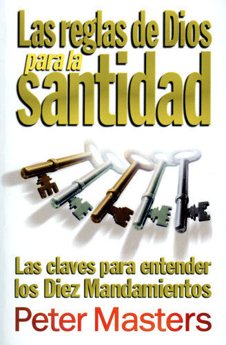Las reglas de Dios para la santidad | Peter Masters | Wakeman Trust