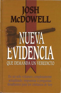 Nueva Evidencia que demanda un veredicto | Josh McDowell | Editorial Mundo Hispano