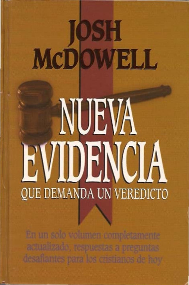 Nueva Evidencia que demanda un veredicto | Josh McDowell | Editorial Mundo Hispano