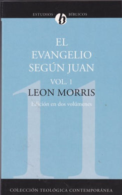 El Evangelio según Juan Vol. 1