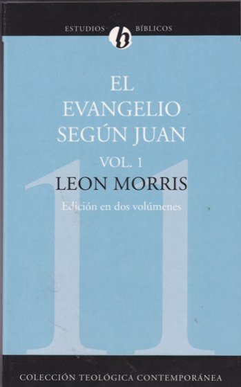 El Evangelio según Juan Vol. 1