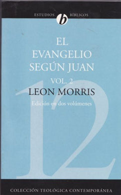 El Evangelio según Juan Vol. 2