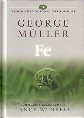 Fe Tesoro Devocional | George Muller | Editorial Unilit