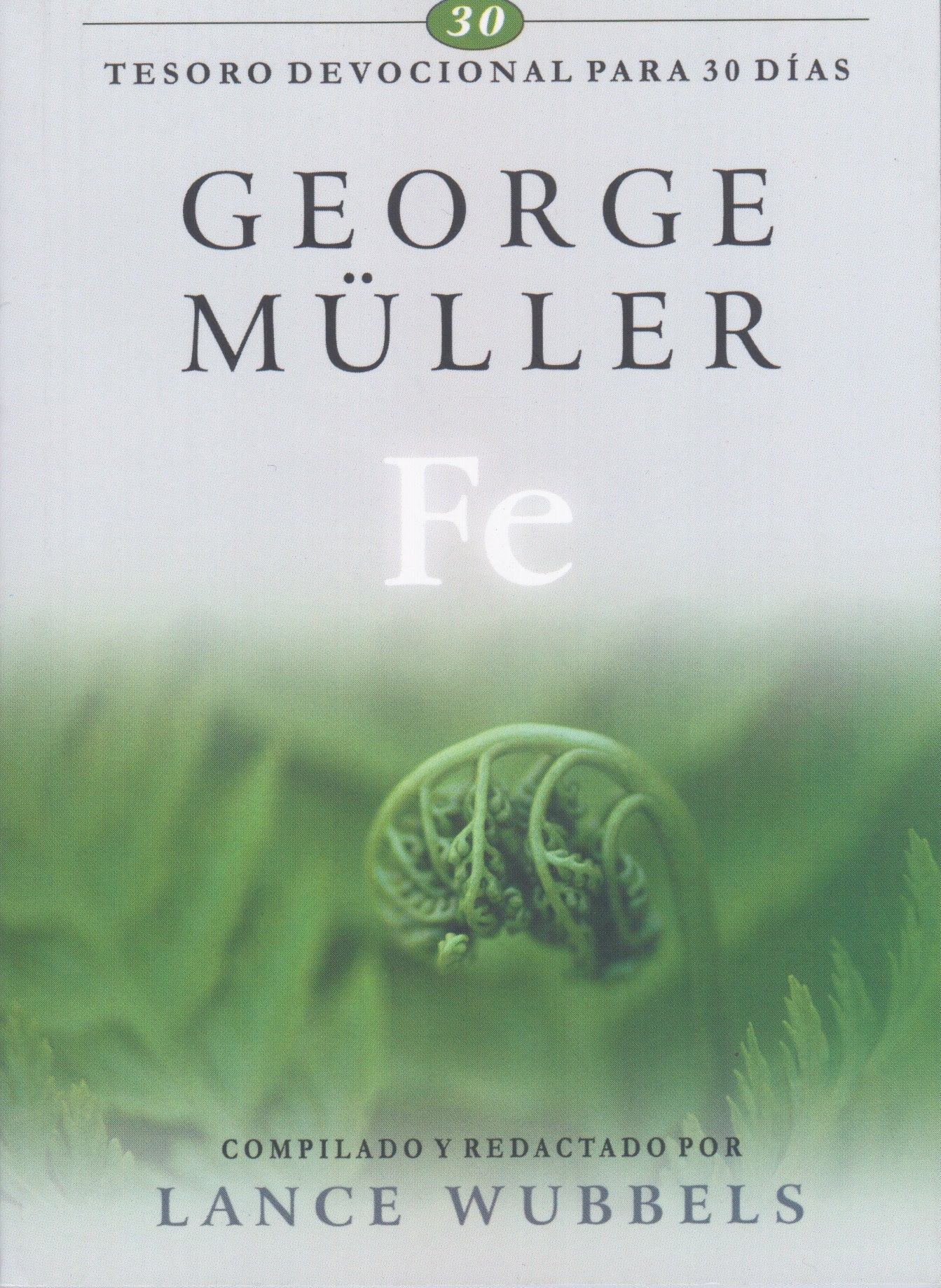 Fe Tesoro Devocional | George Müller | Editorial Desafio