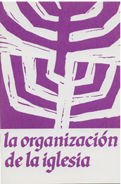 La organización de la iglesia | F. Navarrete | FeliRe 