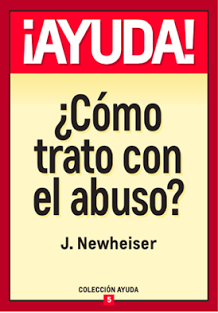 Ayuda, cómo trato con el abuso | Jim Newheiser | Poiema Publicaciones