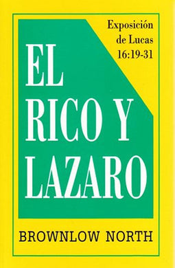 El rico y lázaro | Brownlow North | Estandarte de la Verdad