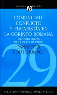 Comunidad, Conflicto y Eucaristía en la Corinto Romana