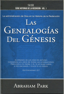 Las Genealogías del Génesis | Abraham Park | CLC Editorial