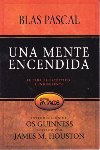 Una mente encendida | Blas Pascal | Editorial Patmos – Palabra Inspirada