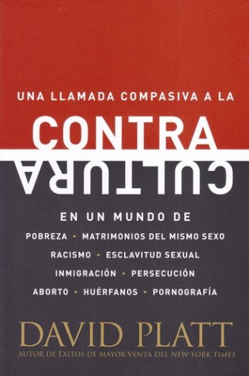 Contra Cultura | David Platt | Tyndale Español