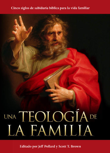 Una Teología de la Familia | Jeff Pollard | Publicaciones Aquila
