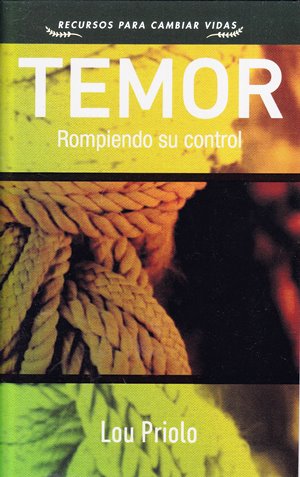 Temor | Lou Priorlo | Publicaciones Faro de Gracia