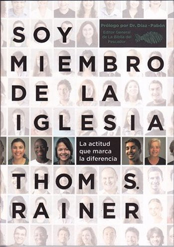 Soy miembro de la Iglesia| Thom Rainer | B&H Español