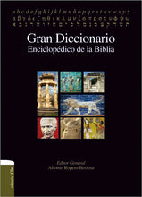 Load image into Gallery viewer, Gran Diccionario enciclopédico de la Biblia

