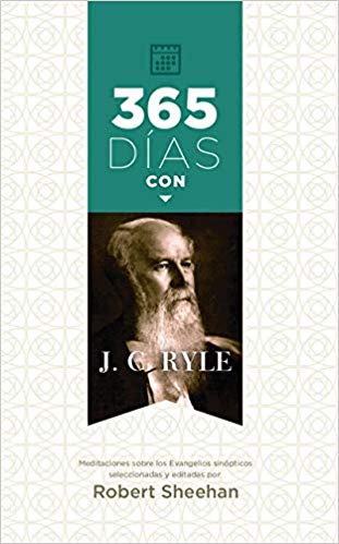 365 Días con J.C. Ryle | J.C. Ryle | Editorial Peregrino