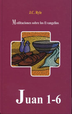 Meditaciones sobre los evangelios Juan | Juan Carlos Ryle | Editorial Peregrino