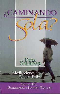 ¿Caminando Sola? | Dina Saldivar | Ediciones Las Américas 