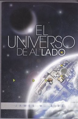 El universo de al lado | James Sire | Libros Desafío