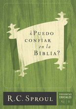 Cargar imagen en el visor de la galería, Puedo confiar en la Biblia | RC Sproul | Poiema Publicaciones 
