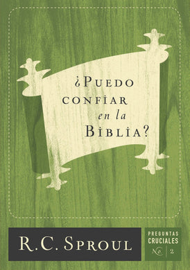 Puedo confiar en la Biblia | RC Sproul | Poiema Publicaciones 