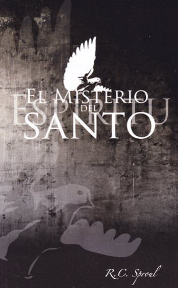 El misterio del Espíritu Santo | R.C. Sproul |Editorial Peregrino