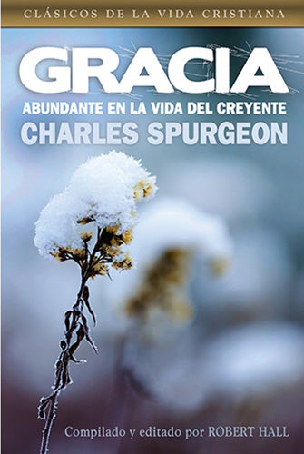 Gracia Abundante | Charles Spurgeon | Editorial Jucum 