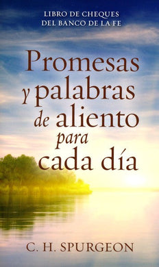 Promesas y palabras de aliento para cada día | Charles Spurgeon | Editorial Portavoz