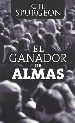 El ganador de almas | Charles Spurgeon | Estandarte de la Verdad