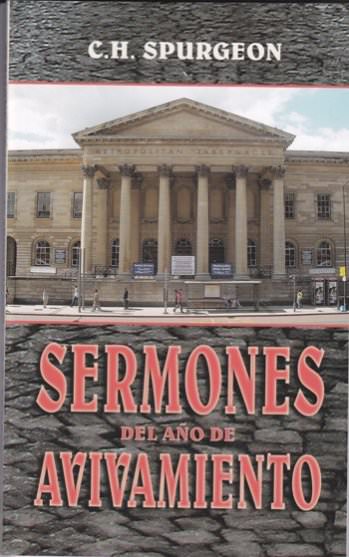 Sermones del año de avivamiento | Charles Spurgeon | Estandarte de la Verdad