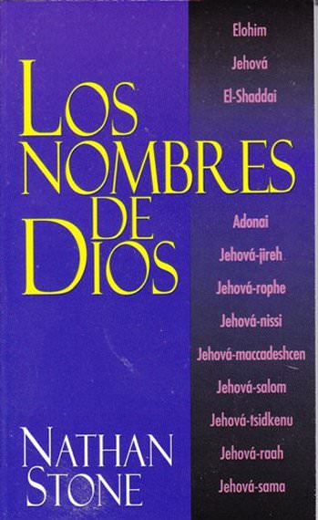 Los nombres de Dios | Nathan Stone | Editorial Portavoz