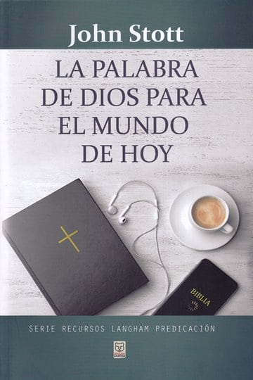 La Palabra de Dios para el mundo de hoy