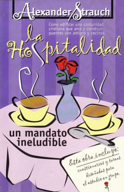 Alexander Strauch | La hospitalidad | Ediciones Las Américas 