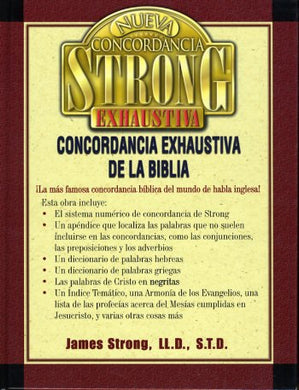 Nueva concordancia Strong exhaustiva de la Biblia | James Strong | Grupo Nelson 