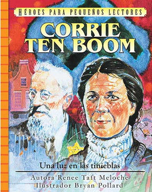 Héroes para pequeños lectores: Corrie Ten Boom