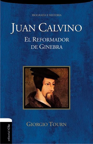 Juan Calvino | Giorgio Tourn | Editorial Clie 