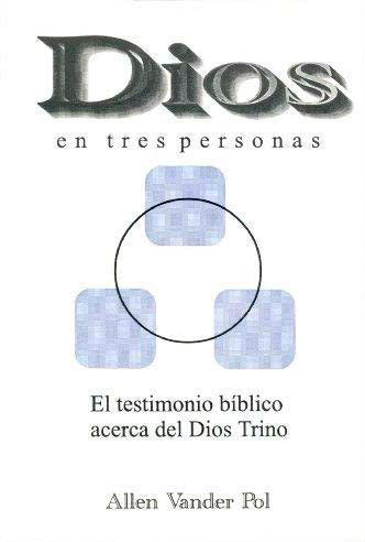 Dios en tres personas | Allen Vander Pol | Clir