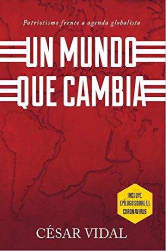 Un mundo que cambia | Cesar Vidal | Whitaker House