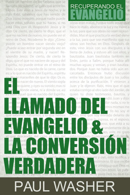 El llamado del Evangelio y la Conversión Verdadera | Paul Washer | Poiema Publicaciones 
