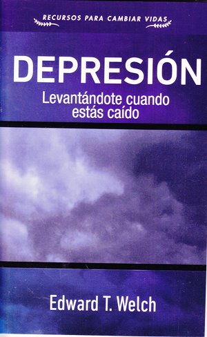 Depresión | Edward T. Welch | Publicaciones Faro de Gracia