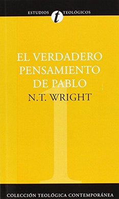 El Verdadero Pensamiento de Pablo